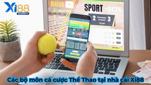 Hướng dẫn cách tham gia Thể thao XI88